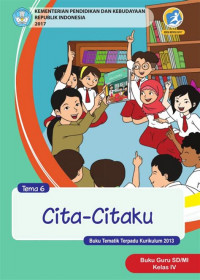 [Tema 6] Cita-citaku: buku guru SD/MI kelas IV