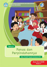[Tema 6] Panas dan perpindahannya: buku guru SD/MI kelas V