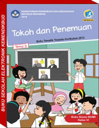 [Tema 3] Tokoh dan penemuan: untuk siswa SD/MI kelas VI