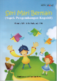 Image of Mari bermain: aspek pengembangan kognitif