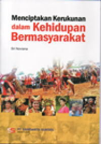 Image of Menciptakan kerukunan dalam kehidupan bermasyarakat