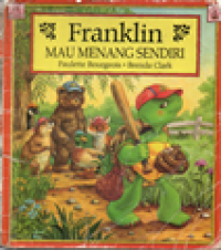 Image of Franklin mau menang sendiri