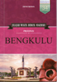 Image of Provinsi Bengkulu: jelajah wisata budaya negeriku