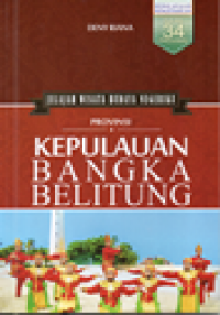Image of Provinsi Kepulauan Bangka Belitung: jelajah wisata budaya negeriku