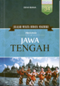 Image of Provinsi Jawa Tengah: jelajah wisata budaya negeriku