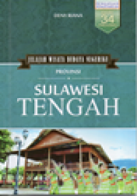 Image of Provinsi Sulawesi Tengah: jelajah wisata budaya negeriku