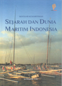 Image of Ikhtisar kemaritiman: sejarah dan dunia maritim Indonesia
