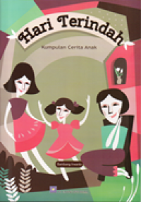 Image of Hari terindah - kumpulan cerita anak
