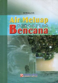Air Meluap Timbullah Bencana
