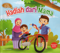 Hadiah dari Mama, Belajar Berbaik Sangka