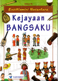 Image of Ensiklomini Nusantara: Kejayaan Bangsaku
